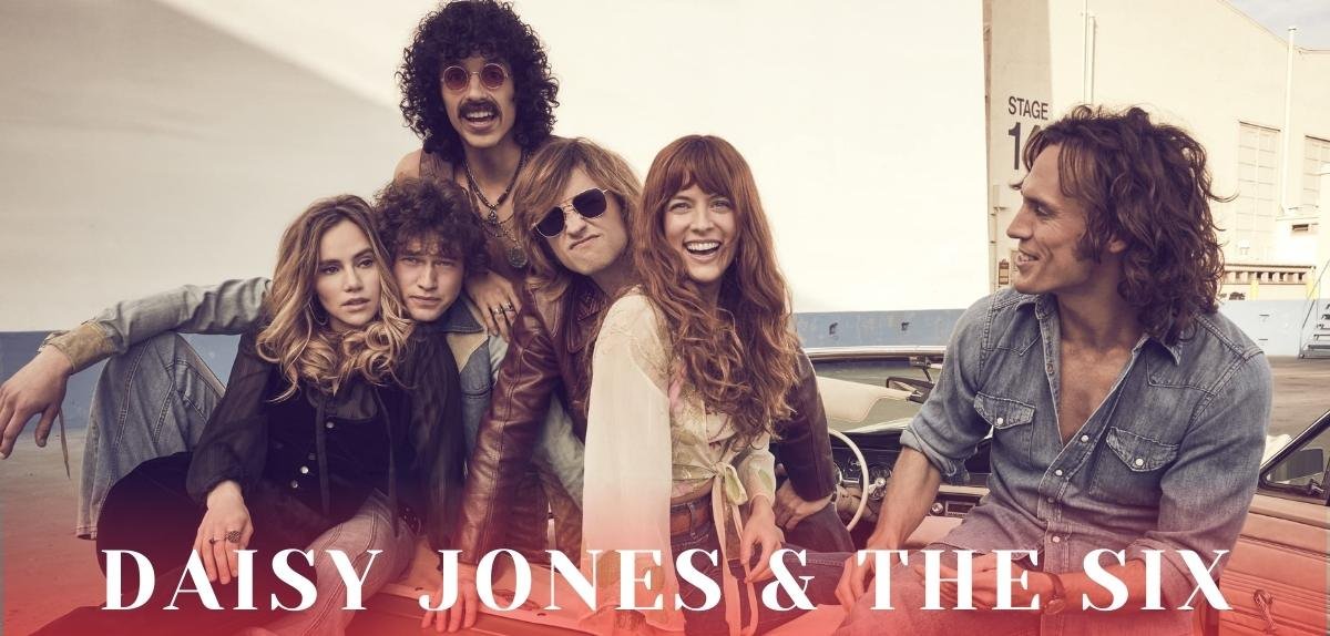 Daisy Jones & The Six Cast (Series 2023): Plot Summary, Rating, And More