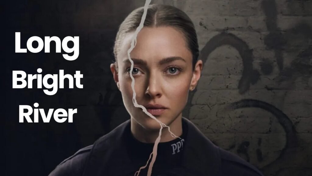 Long bright river (Tv Series)