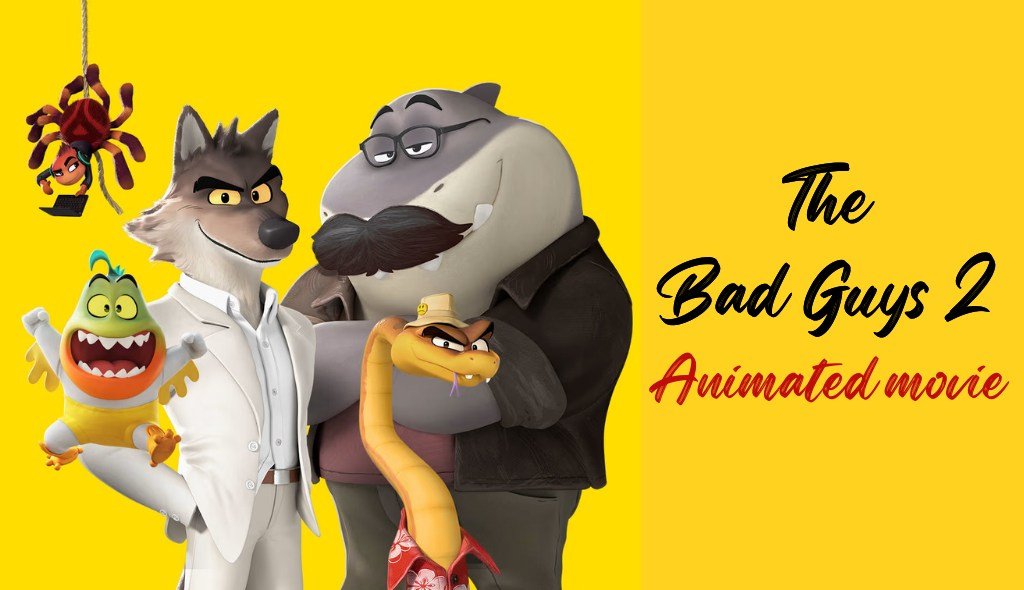 the bad guys 2 an animated movie