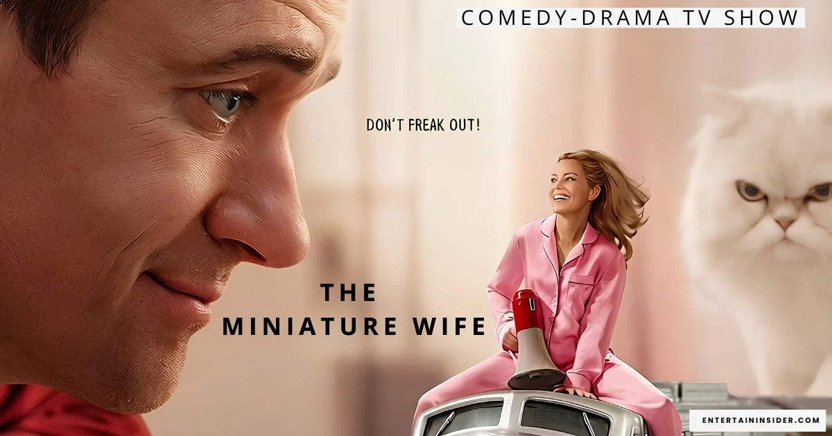 The Miniature Wife Full Cast: Release Date, Real Names, Production, Cast & Characters, Episodes