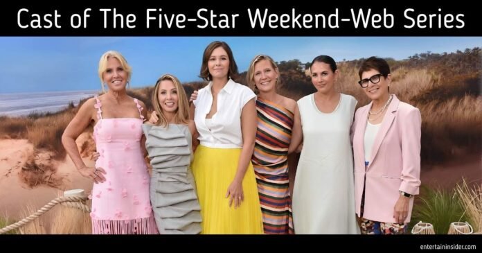 Cast of The Five-Star Weekend Cast of The Five-Star Weekend