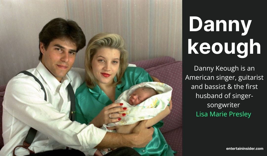 Danny Keough: Age, Career, Family & Life Story
